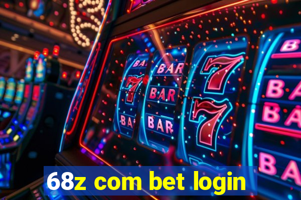 68z com bet login